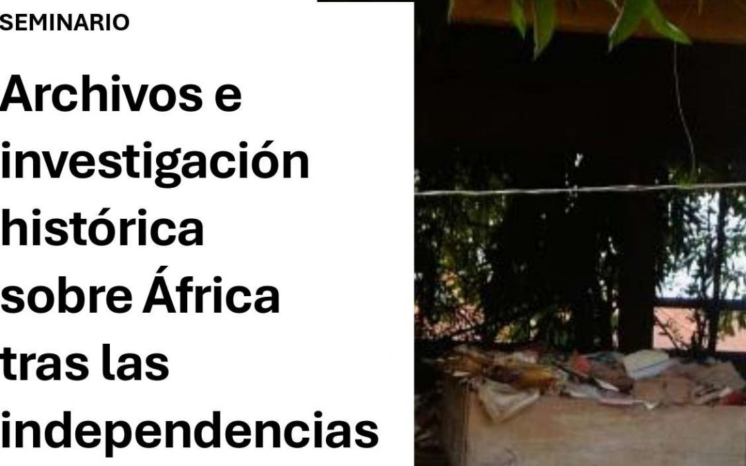 Seminario: Alexander Keese aborda los archivos y la investigación histórica sobre África tras las independencias