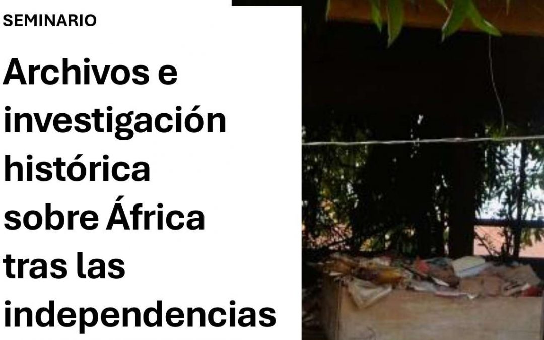 Seminario: Alexander Keese aborda los archivos y la investigación histórica sobre África tras las independencias