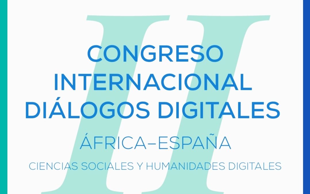 ¡Diálogos Digitales África–España 2026: Un espacio de encuentro para repensar la digitalización desde las Ciencias Sociales!